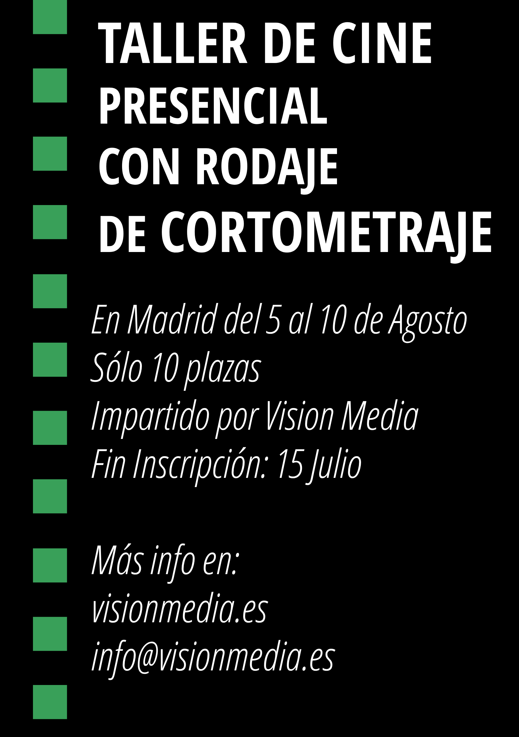 Cartel Taller Cine Agosto 24 Madrid - Con rodaje de Cortometraje