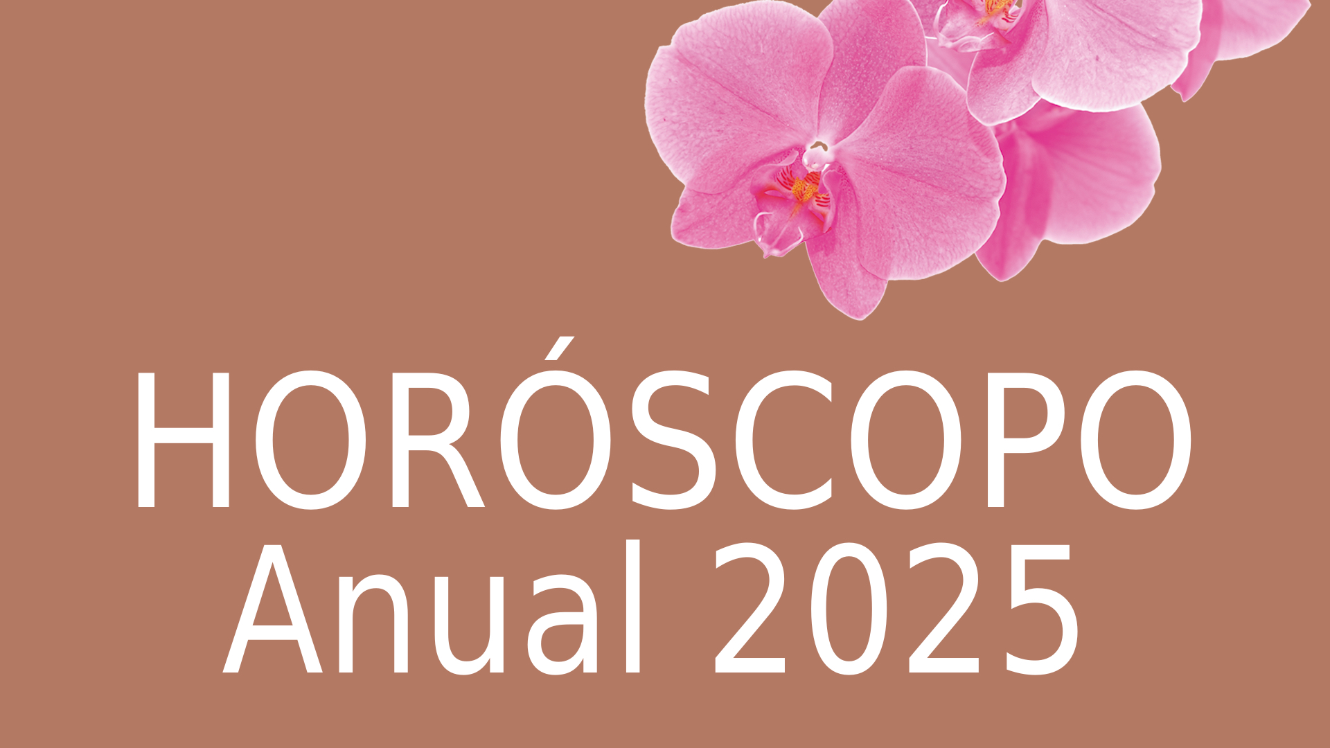 Horóscopo Orquídea Anual 2025